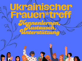 IKW: Ukrainischer Frauen*treff